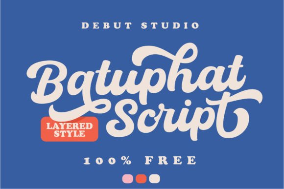 Batuphat: A Bold Script Font That Blends Calligraphic Heritage with Contemporary Edge