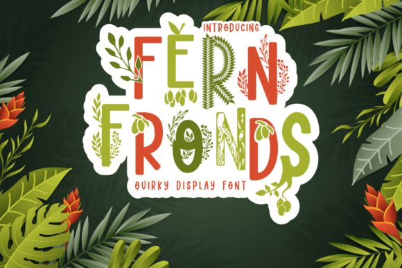 Fern Fronds: A Display Font with Natural Character