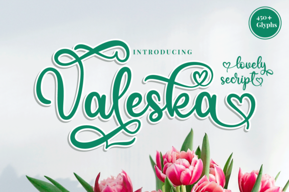 Valeska: A Romantic Calligraphy Typeface for Elegant Design